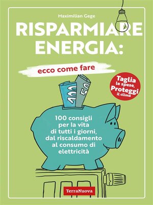 cover image of Risparmiare energia--ecco come fare
